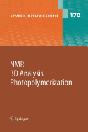 NMR - 3D Analysis - Photopolymerization