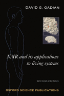NMR and Its Applications to Living Systems