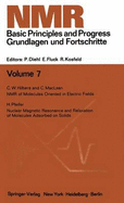 NMR Basic Principles and Progress / NMR Grundlagen Und Fortschritte