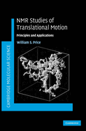 NMR Studies of Translational Motion: Principles and Applications