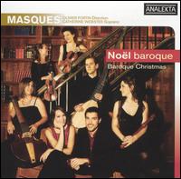 No�l baroque - Catherine Webster (soprano); Ensemble Masques