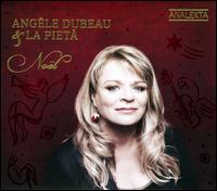 No�l - Ang�le Dubeau (violin); La Piet�