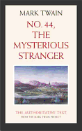 No. 44, the Mysterious Stranger