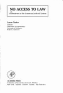 No Access to Law: Alternatives to the American Judicial System