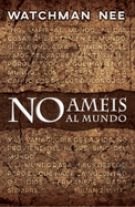 No Am?is Al Mundo