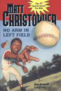 No Arm in Left Field