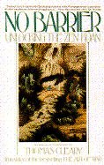 No Barrier: Unlocking the Zen Koan