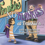 No Blankies at Frankie's