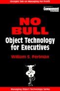 No Bull: Object Technology for Executives