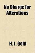 No Charge for Alterations