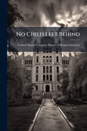 No Child Left Behind