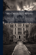 No Child Left Behind