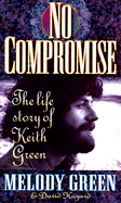 No Compromise - Hazard, David, and Green, Melody