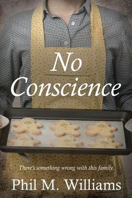 No Conscience - Williams, Phil M