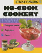 No-Cook Cookery - Morris, Ting, and Morris, Neil