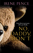 No, Daddy, Don't!