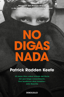 No Digas NADA / Say Nothing - Radden Keefe, Patrick