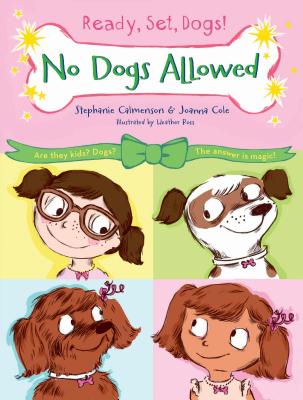 No Dogs Allowed - Calmenson, Stephanie, and Cole, Joanna
