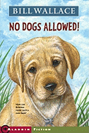 No Dogs Allowed!