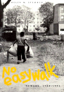 No Easy Walk: Newark, 1980-1993