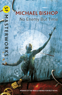 No Enemy But Time