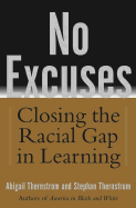 No Excuses: Closing the Racial Gap in Learning