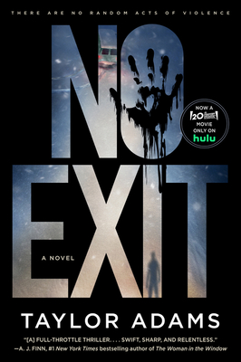 No Exit - Adams, Taylor