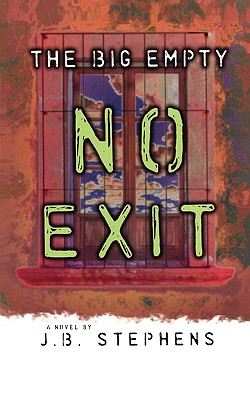 No Exit - Stephens, J B