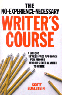 No Experience Necessary Writer's Course