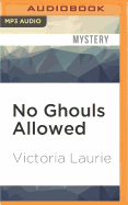 No Ghouls Allowed