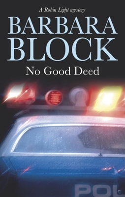 No Good Deed - Block, Barbara