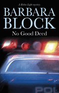 No Good Deed
