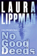 No Good Deeds