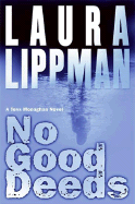 No Good Deeds