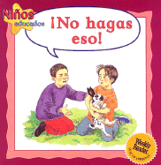 No Hagas Eso!