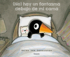 No) Hay Un Fantasma Debajo de Mi Cama
