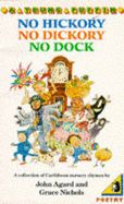 No Hickory, No Dickory, No Dock