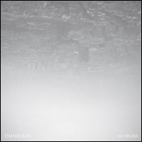 No Highs - Tim Hecker