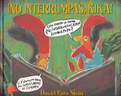 No Interrumpas, Kika!
