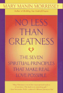 No Less Than Greatness: Finding Perfect Love in Imperfect Relationships