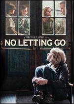 No Letting Go - Jonathan D. Bucari 