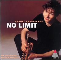 No Limit - Sergei Nakariakov (trumpet); Sergei Nakariakov (flugelhorn); Philharmonia Orchestra; Vladimir Ashkenazy (conductor)