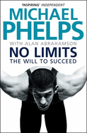 No Limits: The Will to Succeed