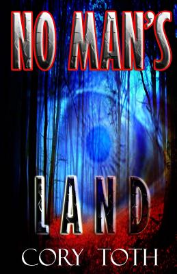 No Man's Land - Toth, Cory