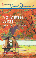 No Matter What