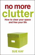 No More Clutter