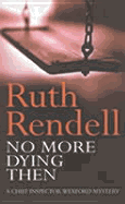 No More Dying Then