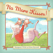 No More Kisses!: Little Hare Books