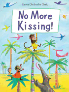 No More Kissing!