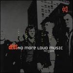 No More Loud Music: The Singles